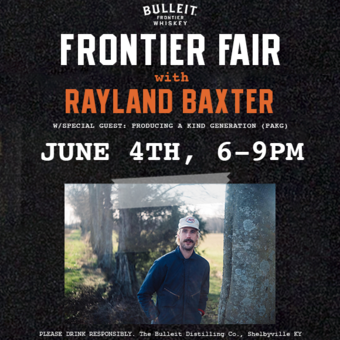 Picture of BULLEIT FRONTIER FAIR with RAYLAND BAXTER